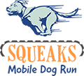 Squeaks Mobile Dog Run